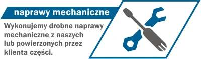 baner informujący o zakresie dokonywanych drobnych napraw mechanicznych pojazdów samochodowych częstochowa z części klienta oraz części powierzonych przez klienta